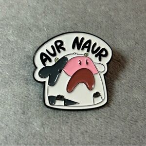 AUR NAUR Cow Enamel Pin